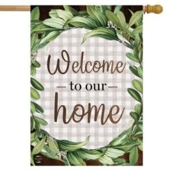Welcome To Our Home Wreath Double-Sided House Flag Everyday Greenery 28" X 40" Briarwood Lane